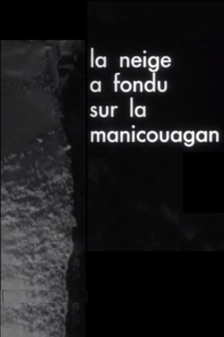 La neige a fondu sur la Manicouagan i gruppen Alla filmer / Drama hos Mohamad shop (590099)