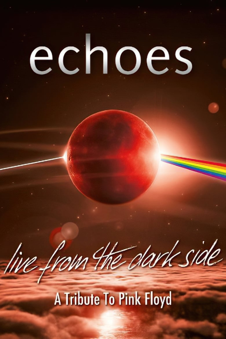 Echoes - Live From The Dark Side (A Tribute To Pink Floyd) i gruppen Alla filmer / Music hos Mohamad shop (590395)