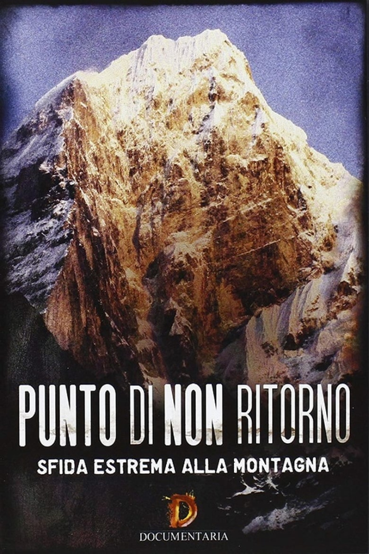 Punto di Non Ritorno - Sfida Estrema alla Montagna i gruppen Alla filmer / Documentary hos Mohamad shop (591247)