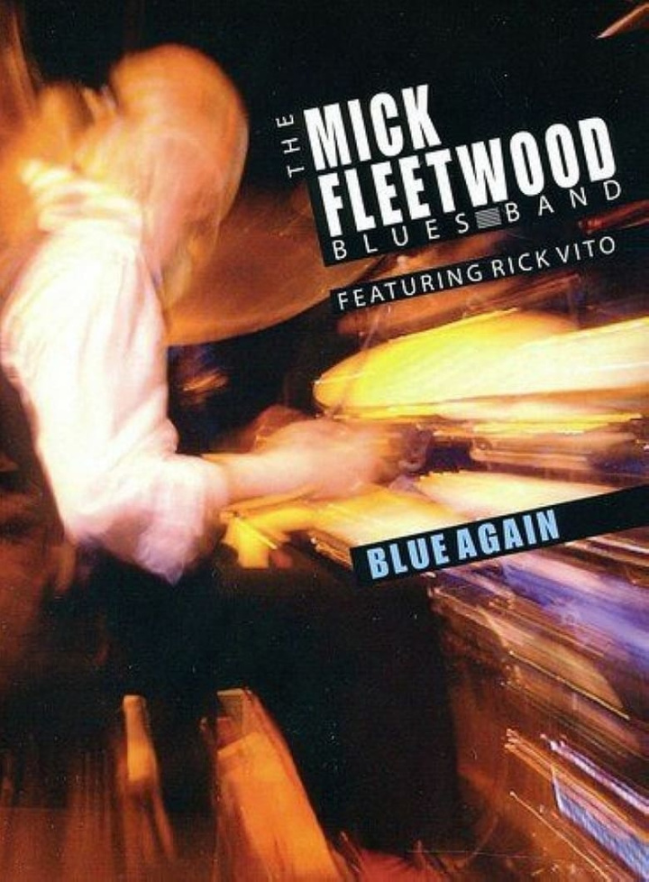 The Mick Fleetwood Blues Band Feat. Rick Vito: Blue Again i gruppen Alla filmer / Music hos Mohamad shop (591834)