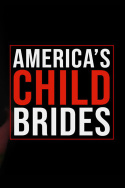 America\'s Child Brides