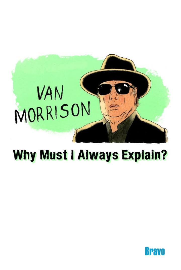 Van Morrison: Why Must I Always Explain i gruppen Alla filmer / Music hos Mohamad shop (592655)
