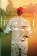 Loopers: The Caddie\'s Long Walk