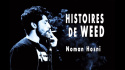 Noman Hosni Histoires de Weed