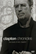 Clapton Chronicles: The Best Of Eric Clapton