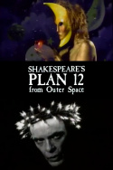 Shakespeare\'s Plan 12 from Outer Space