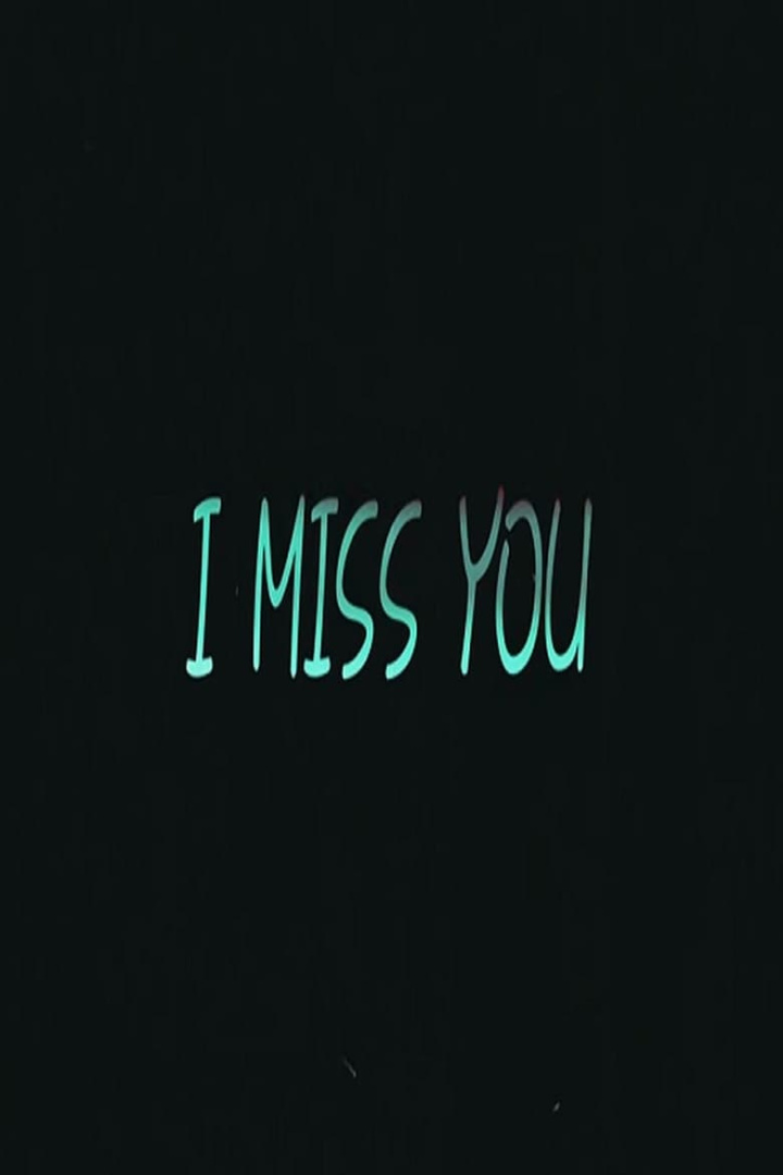 I Miss You i gruppen Alla filmer / Romance hos Mohamad shop (597872)