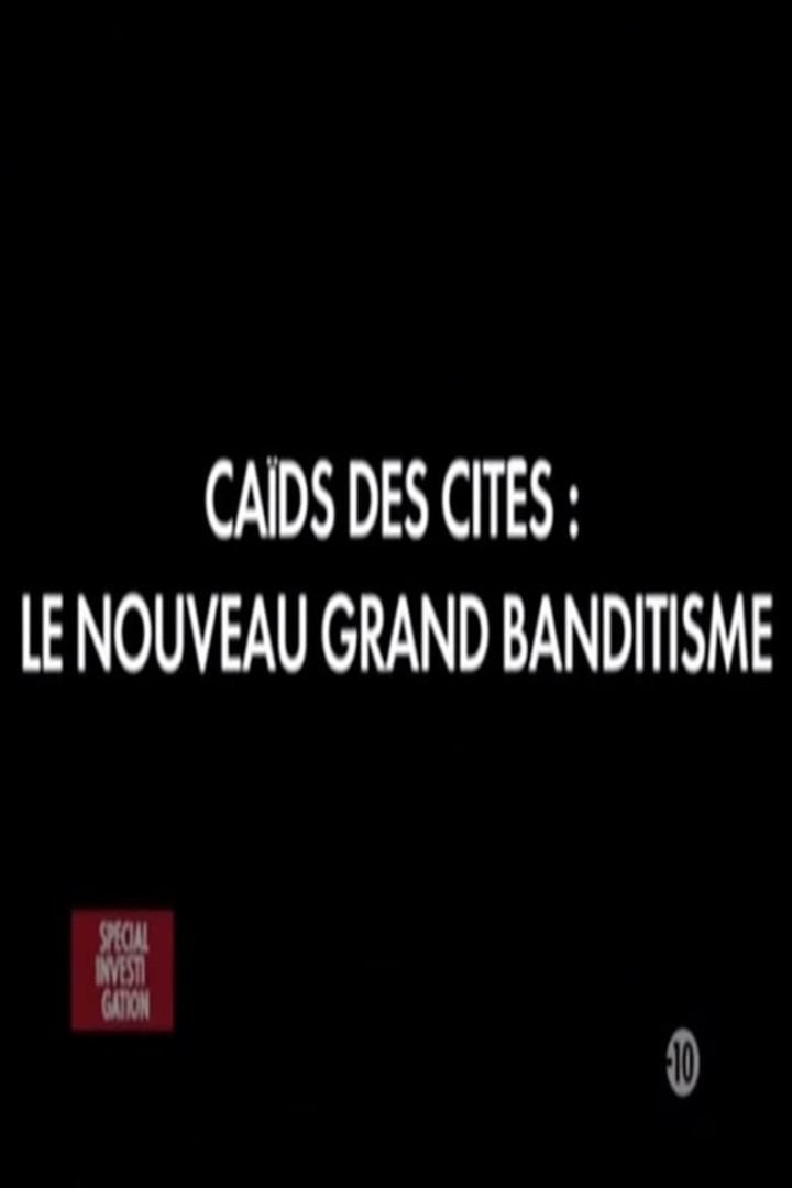 Caïds des cités: Le nouveau grand banditisme i gruppen Alla filmer / Documentary hos Mohamad shop (598341)
