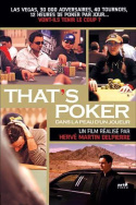 That\'s Poker - Dans la peau d\'un joueur