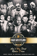 Bar Wrestling 20: Ain\'t My First Rodeo Drive!