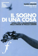 Il sogno di una cosa