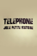 Téléphone jolie petite histoire