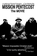 Mission Pentecost: The Movie