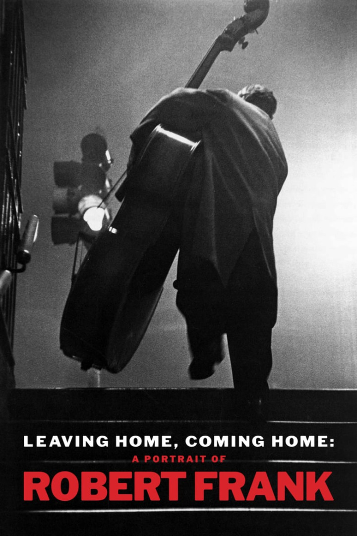 Leaving Home, Coming Home: A Portrait of Robert Frank i gruppen Alla filmer / Documentary hos Mohamad shop (606121)