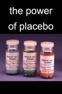 The Power of Placebo
