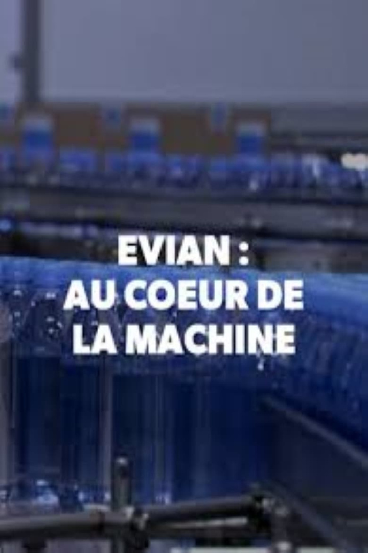 Evian, au coeur de la machine i gruppen Alla filmer hos Mohamad shop (607891)