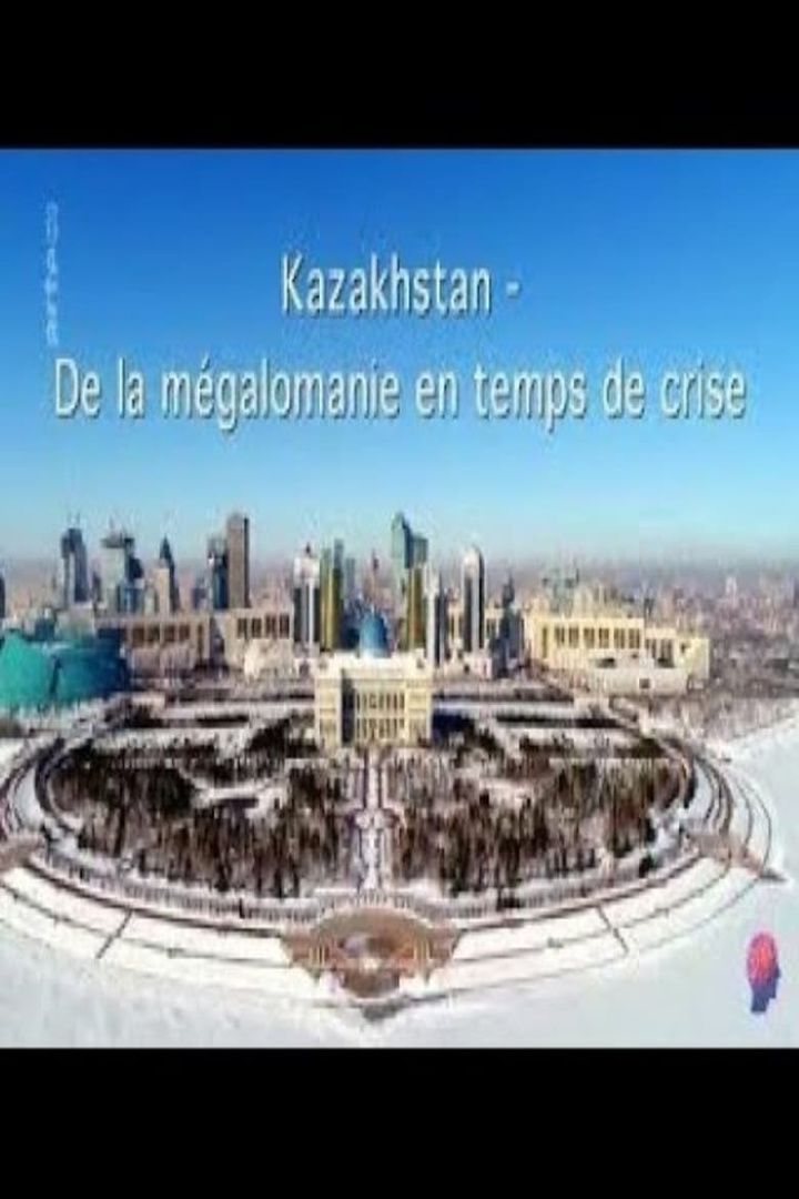 Kazakhstan de la mégalomanie en temps de crise i gruppen Alla filmer / Documentary hos Mohamad shop (607911)
