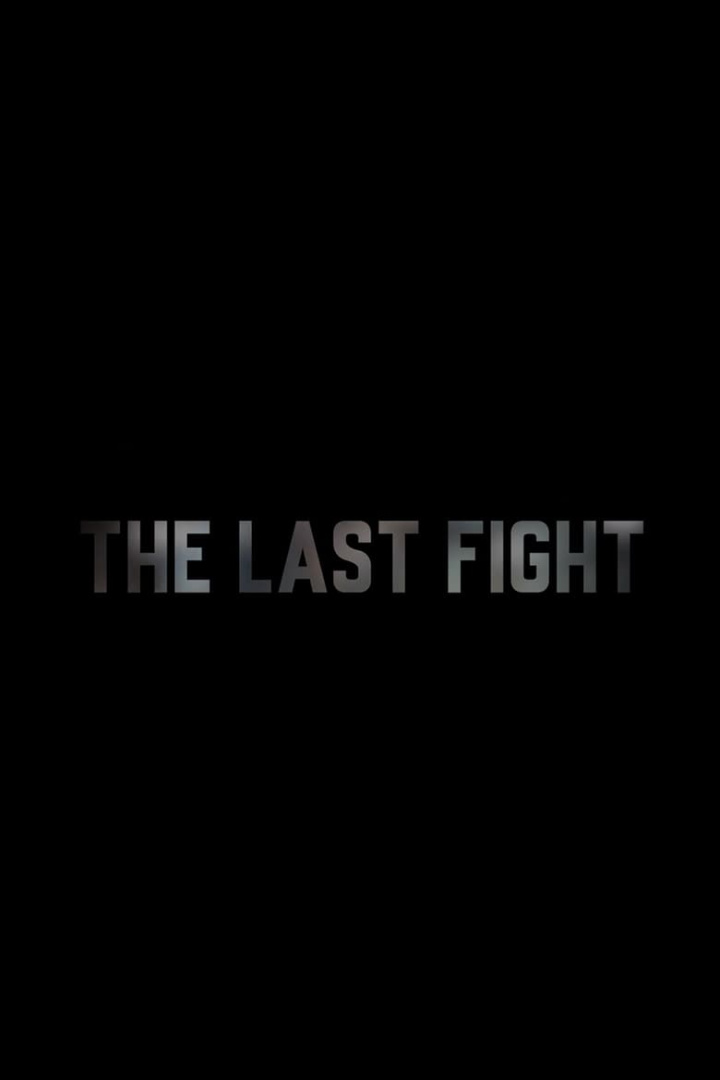 The Last Fight i gruppen Alla filmer / Documentary hos Mohamad shop (612010)
