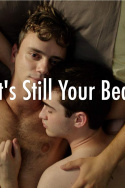 It\'s Still Your Bed