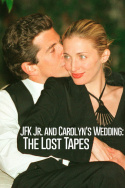 JFK Jr. and Carolyn\'s Wedding: The Lost Tapes