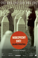 Nebezpečný svět Rajka Dolečka