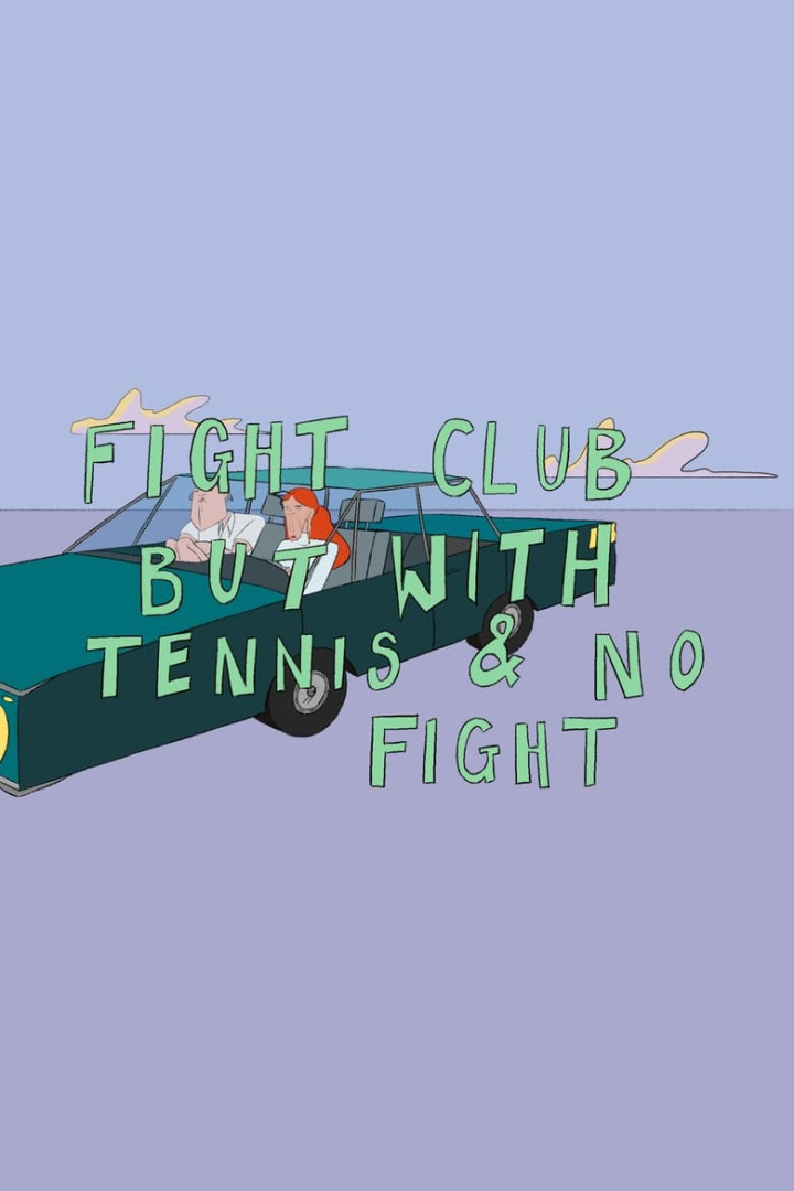 Fight Club But With Tennis And No Fight i gruppen Alla filmer / Comedy hos Mohamad shop (615408)