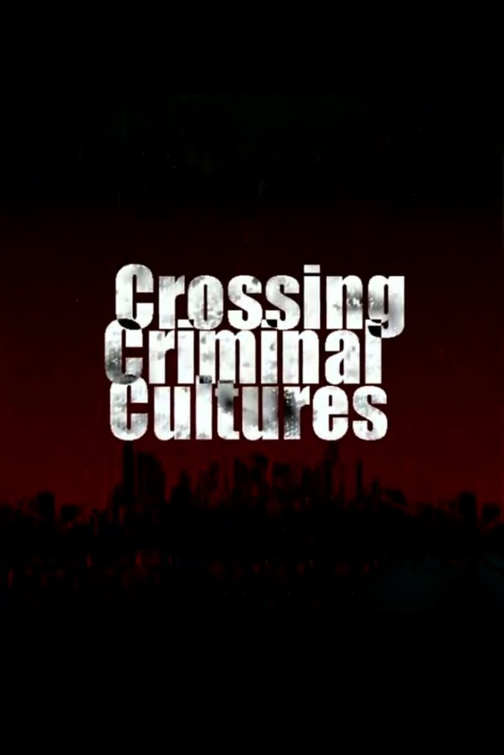 Crossing Criminal Cultures i gruppen Alla filmer / Documentary hos Mohamad shop (615443)
