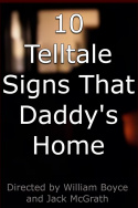 10 Telltale Signs That Daddy\'s Home