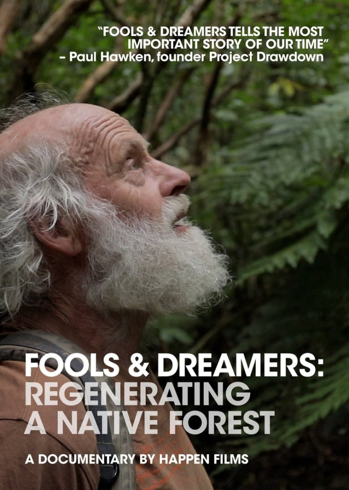 Fools and Dreamers: Regenerating a Native Forest i gruppen Alla filmer / Documentary hos Mohamad shop (616903)