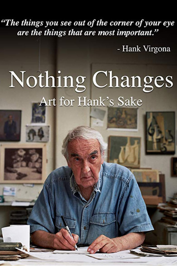 Nothing Changes:Art for Hank\'s Sake i gruppen Alla filmer / Documentary hos Mohamad shop (617267)