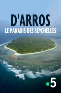 D\'Arros, le paradis des Seychelles