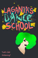 Laganja\'s Dance School