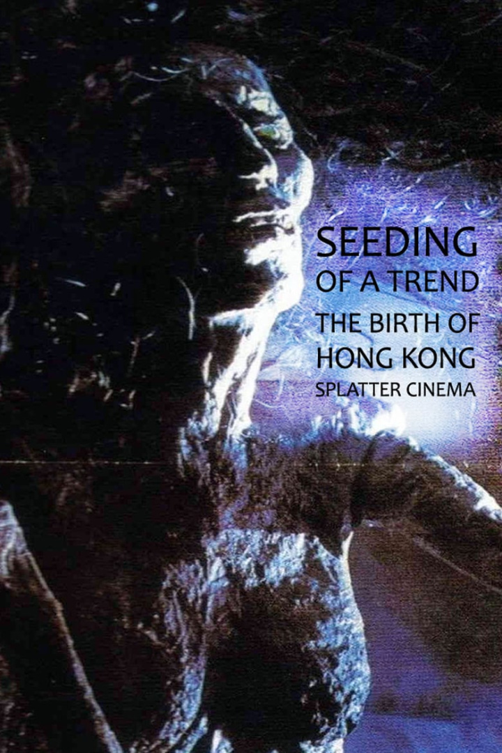 Seeding of a Trend: The Birth of Hong Kong Splatter Cinema i gruppen Alla filmer / Documentary hos Mohamad shop (621293)