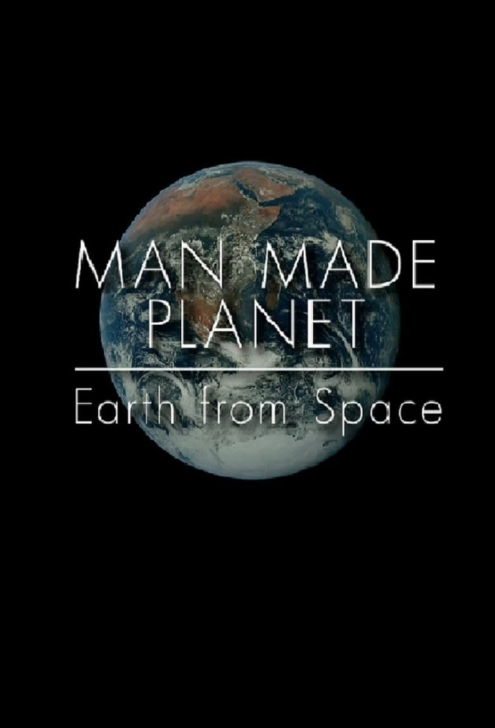 Man Made Planet: Earth from Space i gruppen Alla filmer hos Mohamad shop (621619)