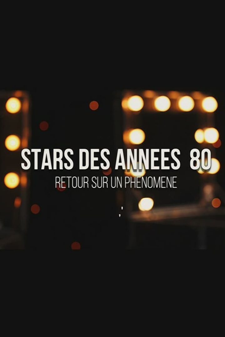 Stars des années 80 : retour sur un phénomène i gruppen Alla filmer / Documentary hos Mohamad shop (622605)