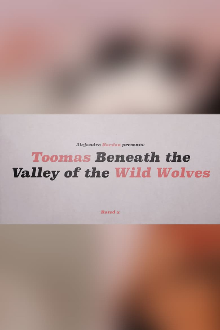 Toomas Beneath the Valley of the Wild Wolves i gruppen Alla filmer / Romance hos Mohamad shop (624827)