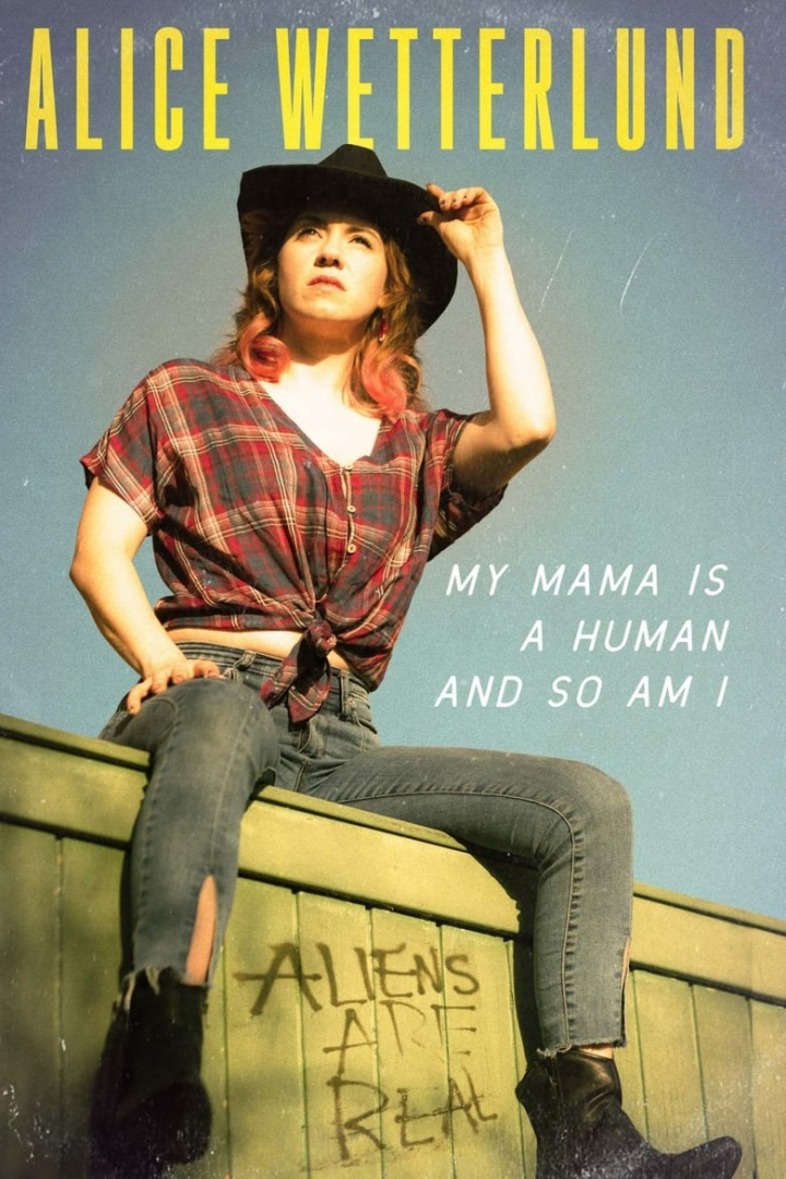 Alice Wetterlund: My Mama Is a Human and So Am I i gruppen Alla filmer / Comedy hos Mohamad shop (625534)