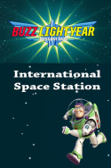Buzz Lightyear Mission Logs - International Space Station