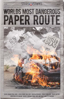 WORLD\'S MOST DANGEROUS PAPER ROUTE
