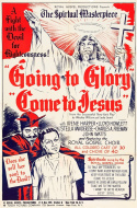 Going to Glory...Come to Jesus