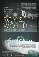 Roy\'s World: Barry Gifford\'s Chicago
