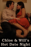 Chloe and Will\'s Hot Date Night