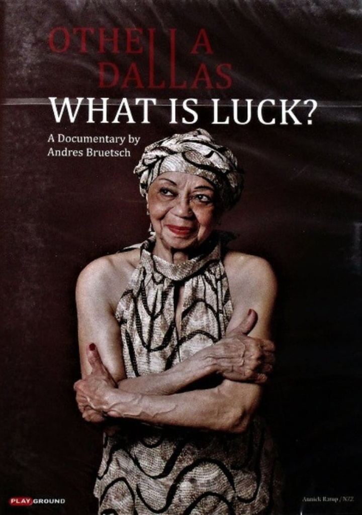 Othella Dallas - What Is Luck? i gruppen Alla filmer / Documentary hos Mohamad shop (636308)