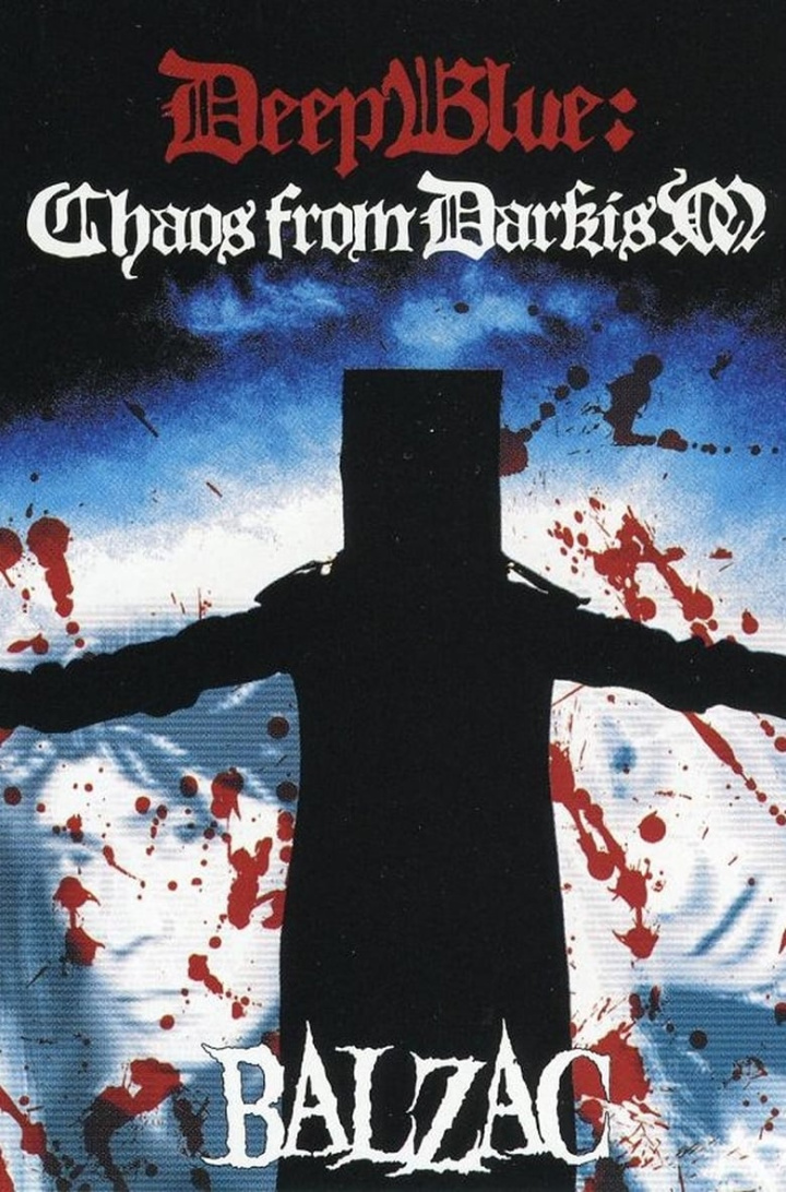 Balzac: DeepBlue - Chaos from Darkism i gruppen Alla filmer / Music hos Mohamad shop (637215)