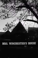 Mrs. Winchester\'s House