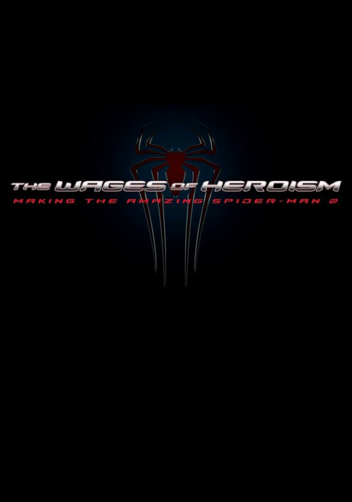 The Wages of Heroism: Making The Amazing Spider-Man 2 i gruppen Alla filmer / Documentary hos Mohamad shop (638453)