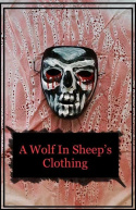A Wolf in Sheep\'s Clothing