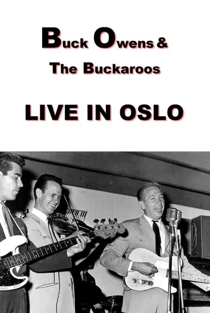 Buck Owens and The Buckaroos: Live in Oslo i gruppen Alla filmer / Music hos Mohamad shop (639398)