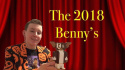 The 2018 Benny Awards (The Benny\'s)