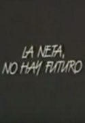La neta, no hay futuro